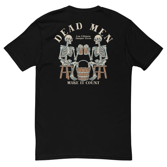 DEAD MEN (Fitted Tee)