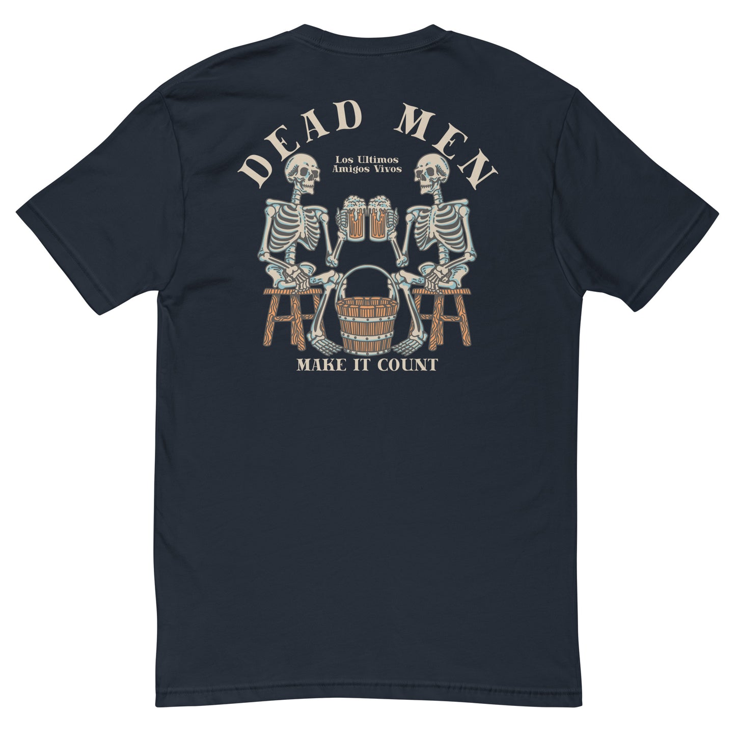 DEAD MEN (Fitted Tee)